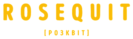 ROSEQUIT [РОЗКВІТ]